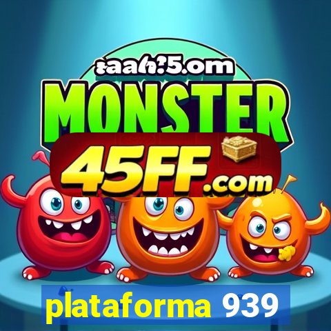 plataforma 939